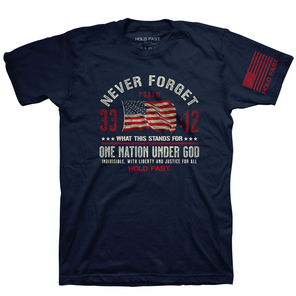 HOLD FAST Mens T-Shirt Never Forget